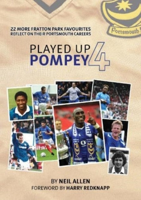Played Up Pompey Four23 More Fratton Park Favourites Reflect
