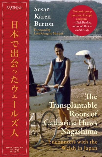 The Transplantable Roots Of Catharine Huws Nagashimaencounte