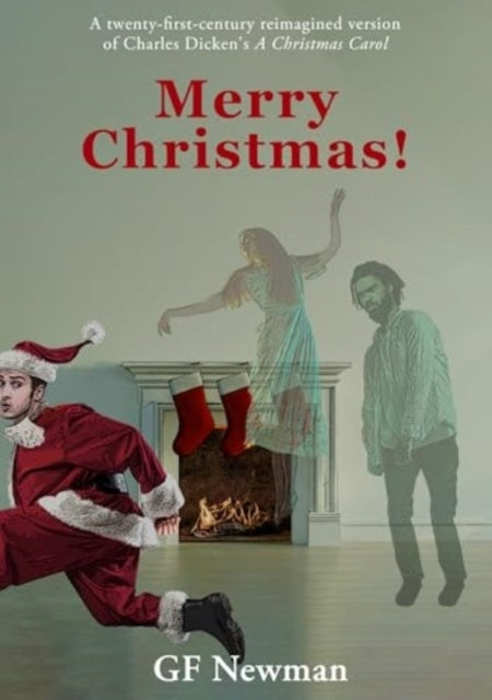 Merry Christmas!(A Modern Reimagined Version of A Christmas