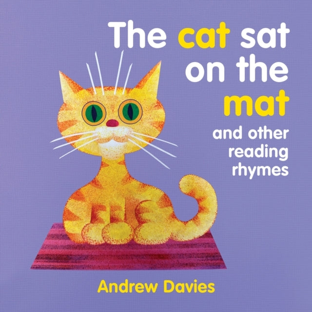The Cat Sat On The Matand Other Reading Rhymes