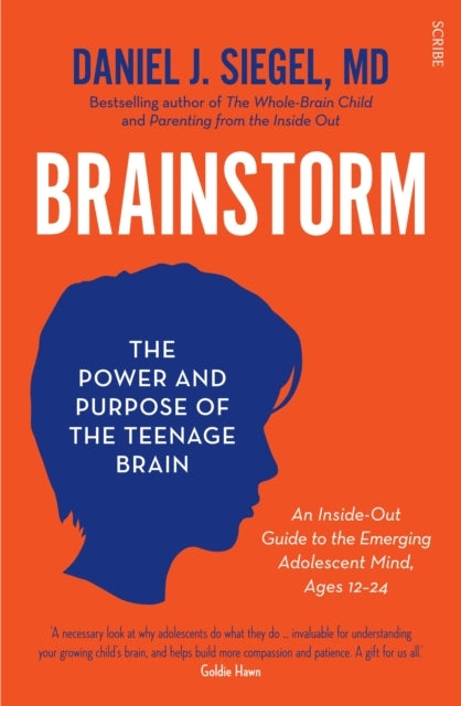 Brainstormthe Power and Purpose of The Teenage Brain