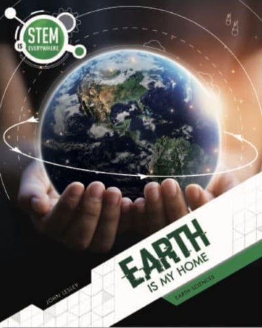 Earth Is My Homeearth Sciences