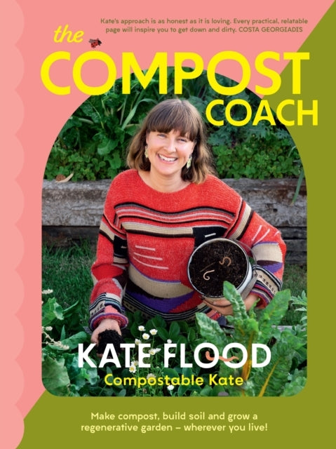 The Compost Coachmake Compost Build Soil and Grow a Regener