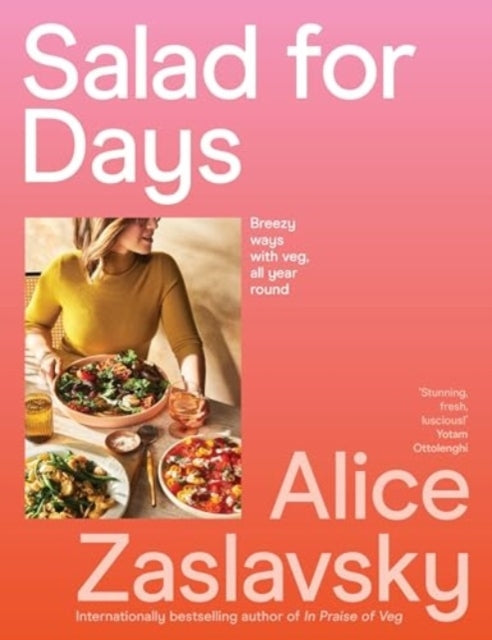 Salad For Daysbreezy Ways With Veg All Year Round