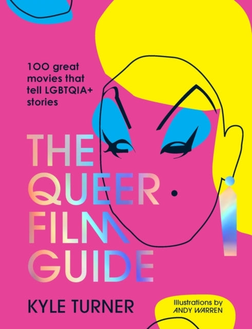The Queer Film Guide100 Great Movies That Tell Lgbtqia+ Stor