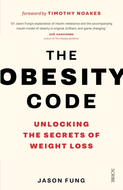 The Obesity Codethe Bestselling Guide To Unlocking The Secre