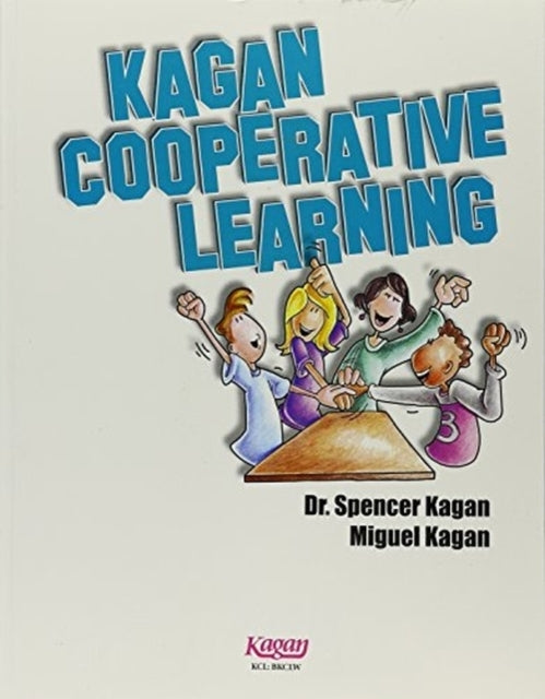 Kagan Cooperative Learning - (Workbook Version) 528 Pages