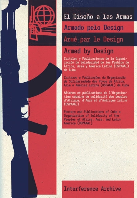 Armed By Designposters And Publications Of Cuba'S Organizati