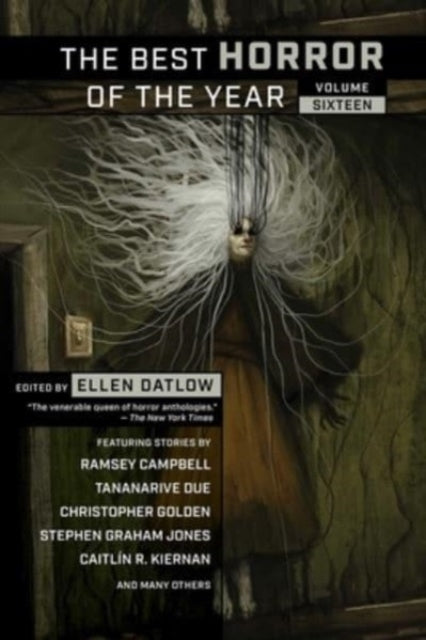 The Best Horror of the Year Volume Sixteen