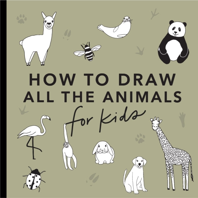 All The Animals How To Draw Books For Kids