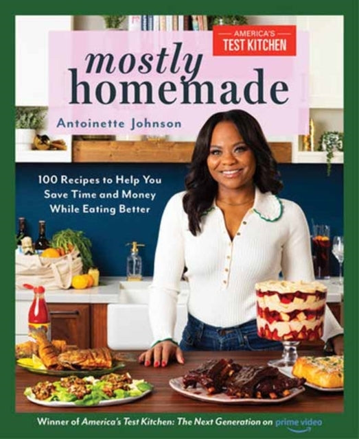 Mostly Homemade100 Recipes To Help You Save Time and Money W