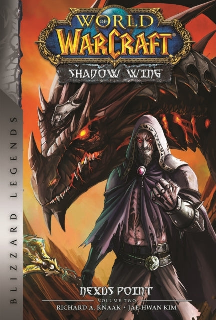 World of Warcraft: Nexus Point - the Dragons of Outland - Book Two