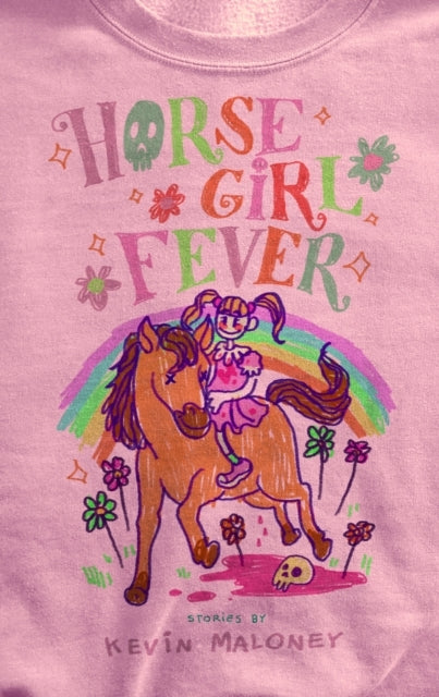Horse Girl Fever& Other Stories