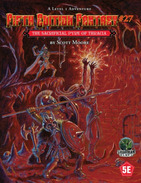 Fifth Edition Fantasy #27 The Sacrificial Pyre of Thracia
