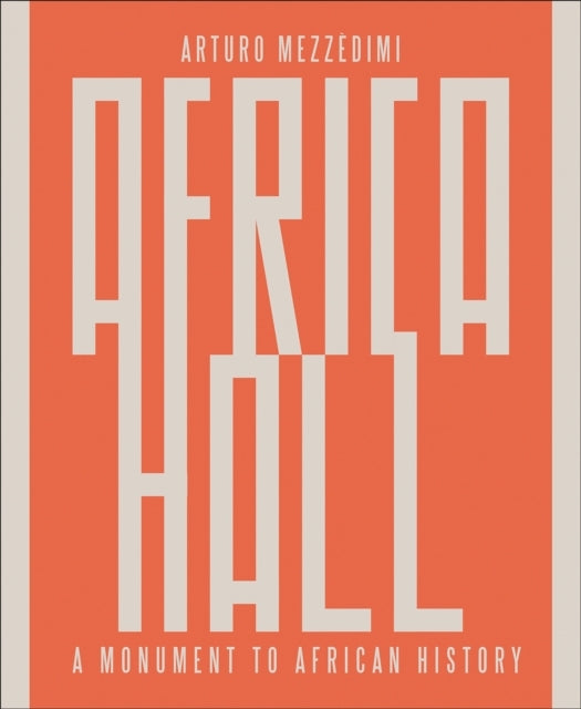 Arturo Mezzedimi Africa Halla Monument To African History