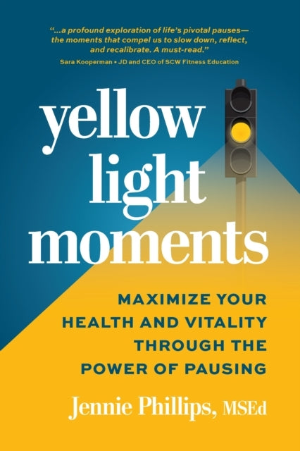 Yellow Light Momentsmaximize Your Health And Vitality Throug