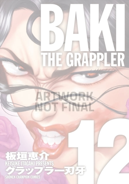Baki the Grappler Vol. 12