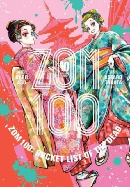 Zom 100 Bucket List of the Dead Vol. 10
