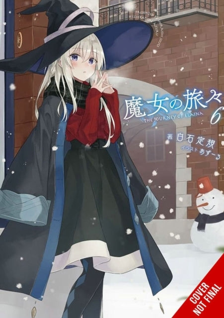 Wandering Witch: the Journey of Elaina, Vol. 6 (light Novel)