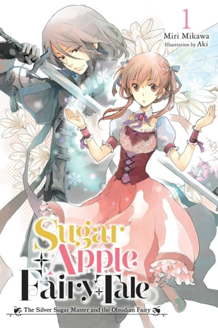 Sugar Apple Fairy Tale Vol. 1 (light Novel)