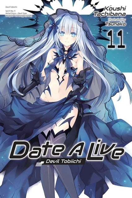 Date a Live Vol. 11 (light Novel)