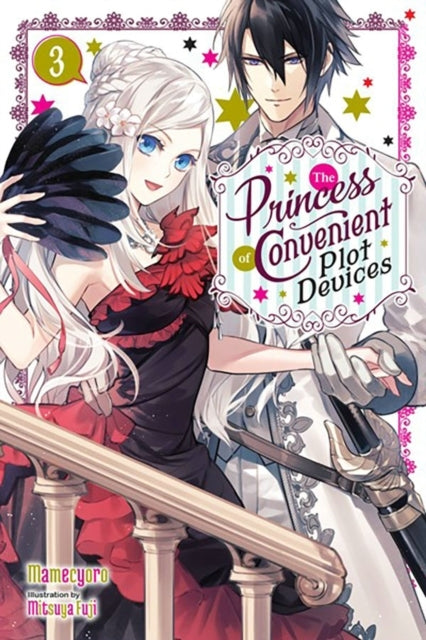 The Princess of Convenient Plot Devices Vol. 3 (light Novel