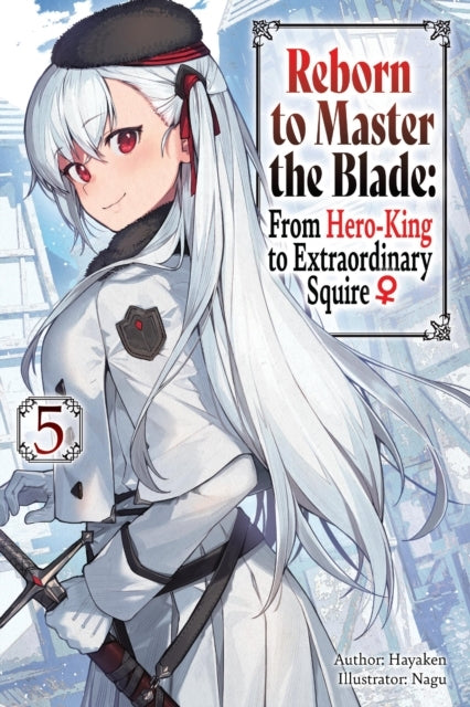 Reborn To Master The Blade From Hero-King To Extraordinary