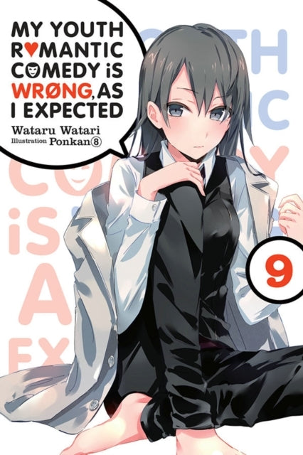 My Youth Romantic Comedy Is Wrong as I Expected Vol. 9 (li