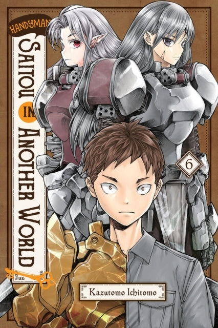 Handyman Saitou In Another World Vol. 6