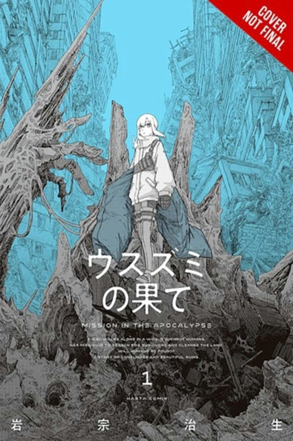 The Color Of The End Mission In The Apocalypse Vol. 1