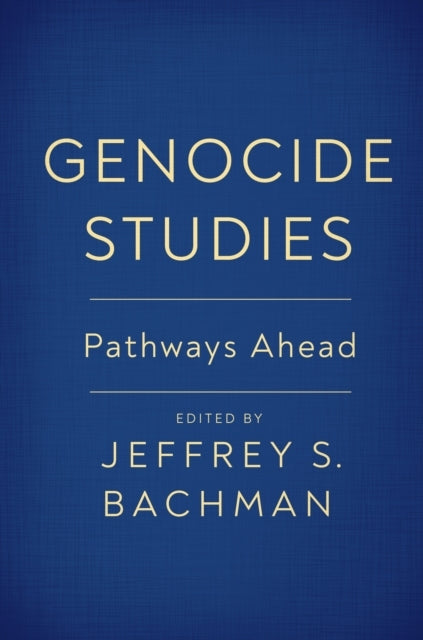 Genocide Studiespathways Ahead