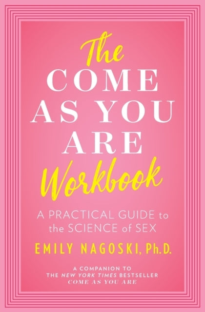 The Come as You Are Workbook