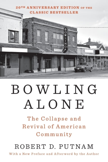 Bowling Alone Revised and Updated
