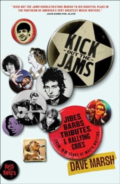 Kick Out the Jamsjibes Barbs Tributes and Rallying Cries