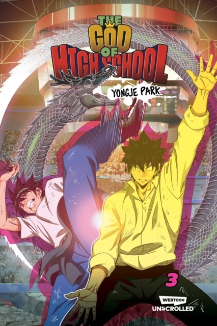 The God Of High School Volume Threea Webtoon Unscrolled Grap