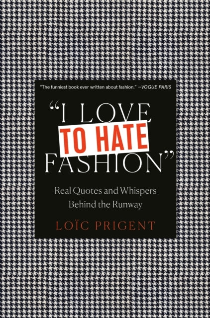 I Love to Hate Fashion