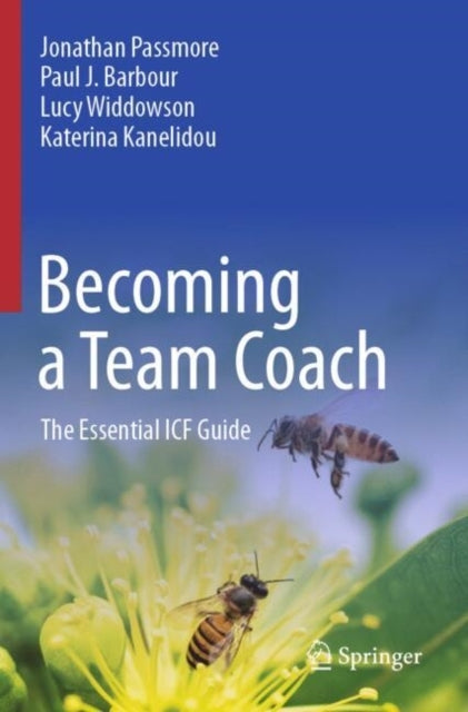 Becoming A Team Coachthe Essential Icf Guide