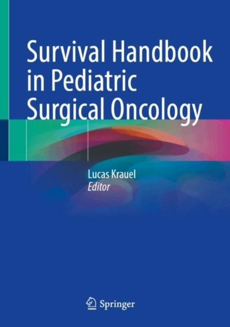 Survival Handbook In Pediatric Surgical Oncology