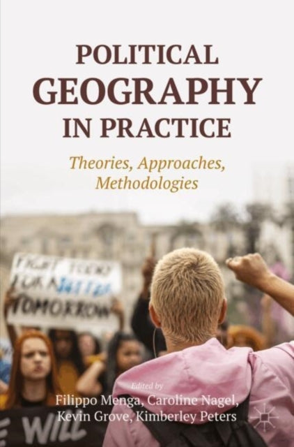 Political Geography In Practicetheories Approaches Methodo