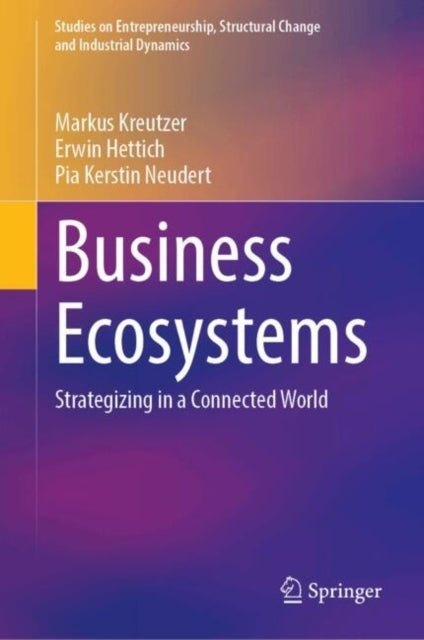 Business Ecosystemsstrategizing In A Connected World