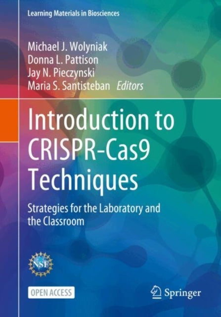 Introduction To Crispr-Cas9 Techniquesstrategies For The Lab