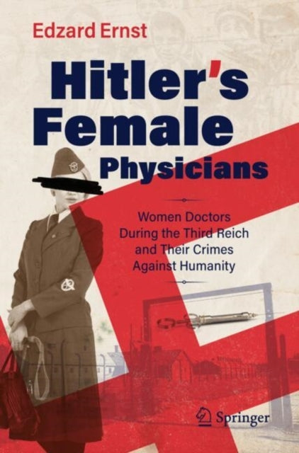 Hitlers Female Physicianswomen Doctors During The Third Rei