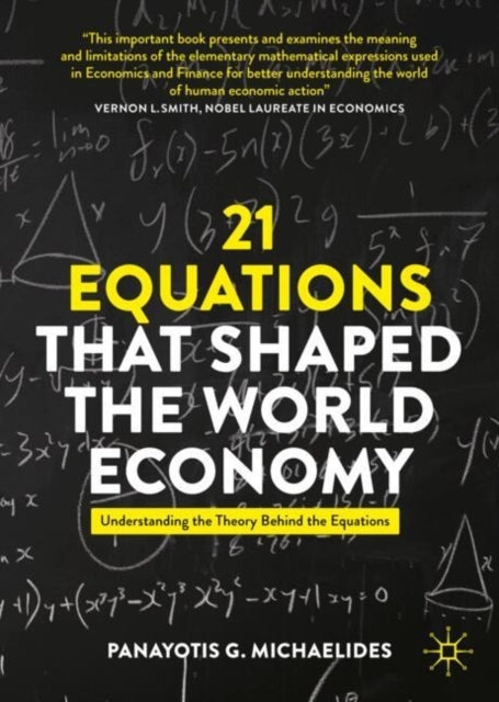 21 Equations That Shaped The World Economyunderstanding The