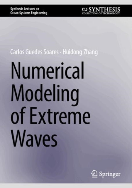 Numerical Modelling of Extreme Waves