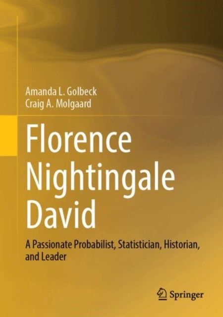 Florence Nightingale Davida Passionate Probabilist Statisti