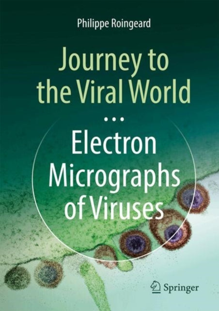 Journey To The Viral World Electron Micrographs Of Viruses