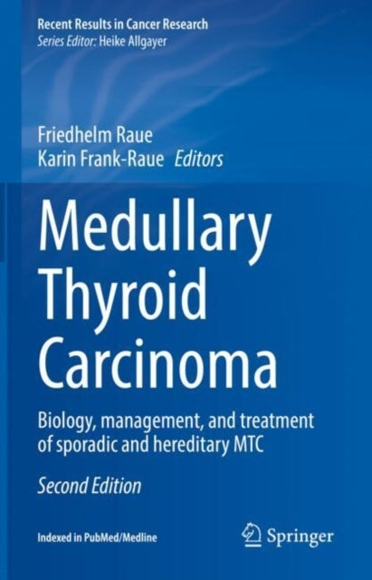 Medullary Thyroid Carcinomabiology Management And Treatmen