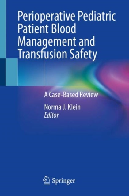 Perioperative Pediatric Patient Blood Management And Transfu