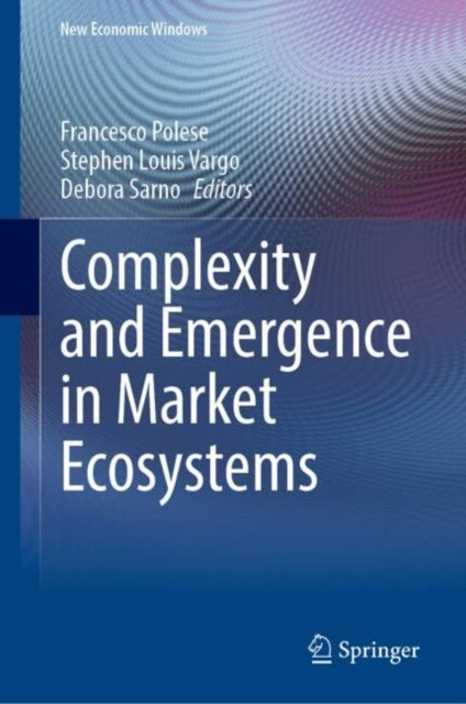 Complexity And Emergence In Market Ecosystems