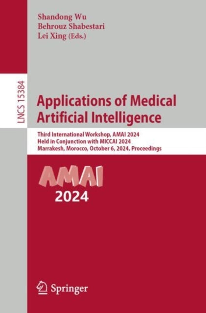Applications Of Medical Artificial Intelligencethird Interna